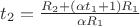 $t_2=\frac{R_2+(\alpha t_1+1)R_1}{\alpha R_1}$