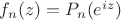 $f_n(z)=P_n(e^{iz})$