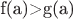 f(a)>g(a)