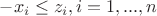 $-x_i \leq z_i, i=1,...,n$