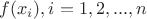 $f(x_i) , i=1,2,...,n$