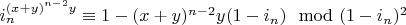 $i_n^{(x+y)^{n-2} y} \equiv 1-(x+y)^{n-2} y (1-i_n) \mod (1-i_n)^2$