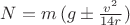 $N=m\,(g\pm\frac{v^2}{14r})$