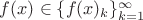 $f(x)\in\{f(x)_k\}_{k=1}^{\infty}$