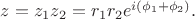 $z=z_1 z_2 = r_1 r_2 e^{i(\phi_1+\phi_2)}.$