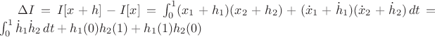 $\Delta I=I[x+h]-I[x]=\int_0^1 (x_1+h_1)(x_2+h_2)+(\dot x_1+\dot h_1)(\dot x_2+\dot h_2)\,dt=\int_0^1\dot h_1\dot h_2\,dt+h_1(0)h_2(1)+h_1(1)h_2(0)$