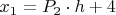 $x_1=P_{2}\cdot h+4$
