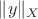 $\|y\|_{X}$