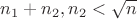 $n_1+n_2, n_2<\sqrt n$