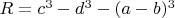 $R=c^3-d^3-(a-b)^3$