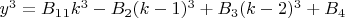 $y^3=B_1_1k^3-B_2(k-1)^3+B_3(k-2)^3+B_4$