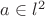 $ a \in l^2 $