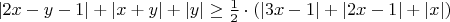 $|2x-y-1|+|x+y|+|y|\ge\frac12\cdot(|3x-1|+|2x-1|+|x|)$