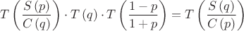 $$\[
T\left( {\frac{{S\left( p \right)}}{{C\left( q \right)}}} \right) \cdot T\left( q \right) \cdot T\left( {\frac{{1 - p}}{{1 + p}}} \right) = T\left( {\frac{{S\left( q \right)}}{{C\left( p \right)}}} \right)
\]
$