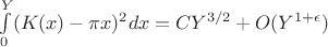 $ \int \limits_0^Y (K(x)-\pi x)^2 dx = CY^{3/2} +O(Y^{1+\epsilon})$