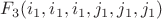$ F_3(i_1,i_1,i_1,j_1,j_1,j_1)$