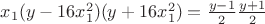 $x_1(y-16x_1^2)(y+16x_1^2)=\frac{y-1}{2}\frac{y+1}{2}$