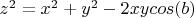 $z^2 = x^2 + y^2 - 2xy cos(b)$