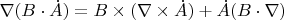 $\nabla(B\cdot \dot A)=B\times(\nabla\times \dot A)+\dot A(B\cdot \nabla)$