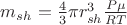 $m_{sh}=\frac{4}{3}\pi r_{sh}^3\frac{P \mu}{RT}$