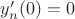 $y_n'(0)=0$