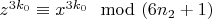 $z^{3k_0}\equiv x^{3k_0}\mod (6n_2 +1)$