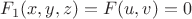 $F_1(x,y,z)=F(u,v)=0$