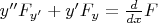 $ y'' F_{y'} + y' F_{y} = \frac{d}{dx}F $
