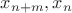 $x_{n+m} , x_n$