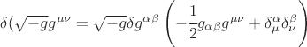 $ \delta(\sqrt{-g} g^{\mu\nu} = \sqrt{-g} \delta g^{\alpha\beta} \left( -\cfrac12 g_{\alpha\beta} g^{\mu\nu} + \delta^\alpha_\mu \delta ^\beta_\nu \right) $