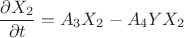 $$\frac{\partial X_2}{\partial t}=A_3X_2-A_4YX_2$$