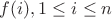 $f(i),1 \leq i \leq n$