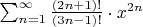 $\sum_{n=1}^{\infty } \frac{(2n+1)!}{(3n-1)!}\cdot x^{2n}$