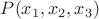 $P(x_1,x_2,x_3)$