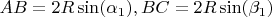 $AB=2R\sin(\alpha_1), BC=2R\sin(\beta_1)$