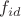 $f_{id}$