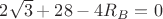 $2 \sqrt 3 + 28 - 4 R_B = 0$