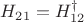 $H_{21}=H_{12}^\dagger$