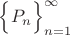 $\Big\{P_n\Big\}_{n=1}^\infty}$