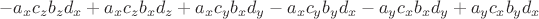 $$- a_x c_zb_z d_x +a_x c_zb_x d_z+a_x c_yb_x d_y - a_x c_yb_y d_x - a_y c_xb_x d_y +a_y c_x b_y d_x$$
