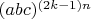 $(abc)^{(2k-1)n}$