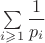 $\sum \limits_{i\geqslant 1}\dfrac{1}{p_i}$