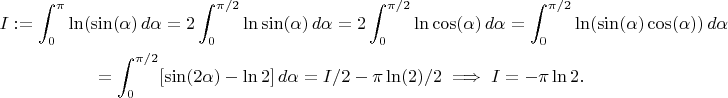 \begin{multline*}I:= \int_0^\pi \ln (\sin (\alpha)\,d\alpha= 2\int _0^{\pi/2} \ln \sin (\alpha)\,d\alpha = 2\int _0^{\pi/2} \ln \cos (\alpha)\,d\alpha = \int _0^{\pi/2} \ln (\sin (\alpha) \cos (\alpha))\,d\alpha \\
= \int _0^{\pi/2} [\sin(2\alpha)-\ln 2]\,d\alpha = I/2-\pi \ln(2) /2 \implies I=-\pi \ln 2.\end{multline*}