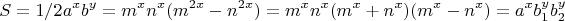 $$S=1/2a^xb^y=m^xn^x (m^{2x}-n^{2x})=m^xn^x(m^x+n^x)(m^x-n^x)=a^xb_1^yb_2^y$$