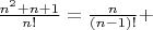 $\frac{n^2+n+1}{n!}=\frac{n}{(n-1)!}+$