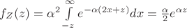 $f_Z(z)=\alpha^2 \int\limits_{-z}^{\infty} e^{-\alpha (2x+z)} dx=\frac{\alpha}{2}e^{\alpha z}$