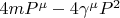 $4mP^{\mu}-4\gamma^{\mu}P^2$