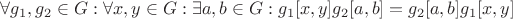 $ \forall g_1,g_2 \in G: \forall x,y \in G: \exists a,b \in G: g_1 [x,y] g_2 [a,b] = g_2 [a,b] g_1 [x,y] $