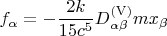 $f_\alpha=-\dfrac{2k}{15c^5}D^{\mathrm{(V)}}_{\alpha\beta}mx_\beta$