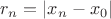 $r_n=\left\lvert x_n-x_0\right\rvert$